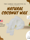 Natural Coconut Wax